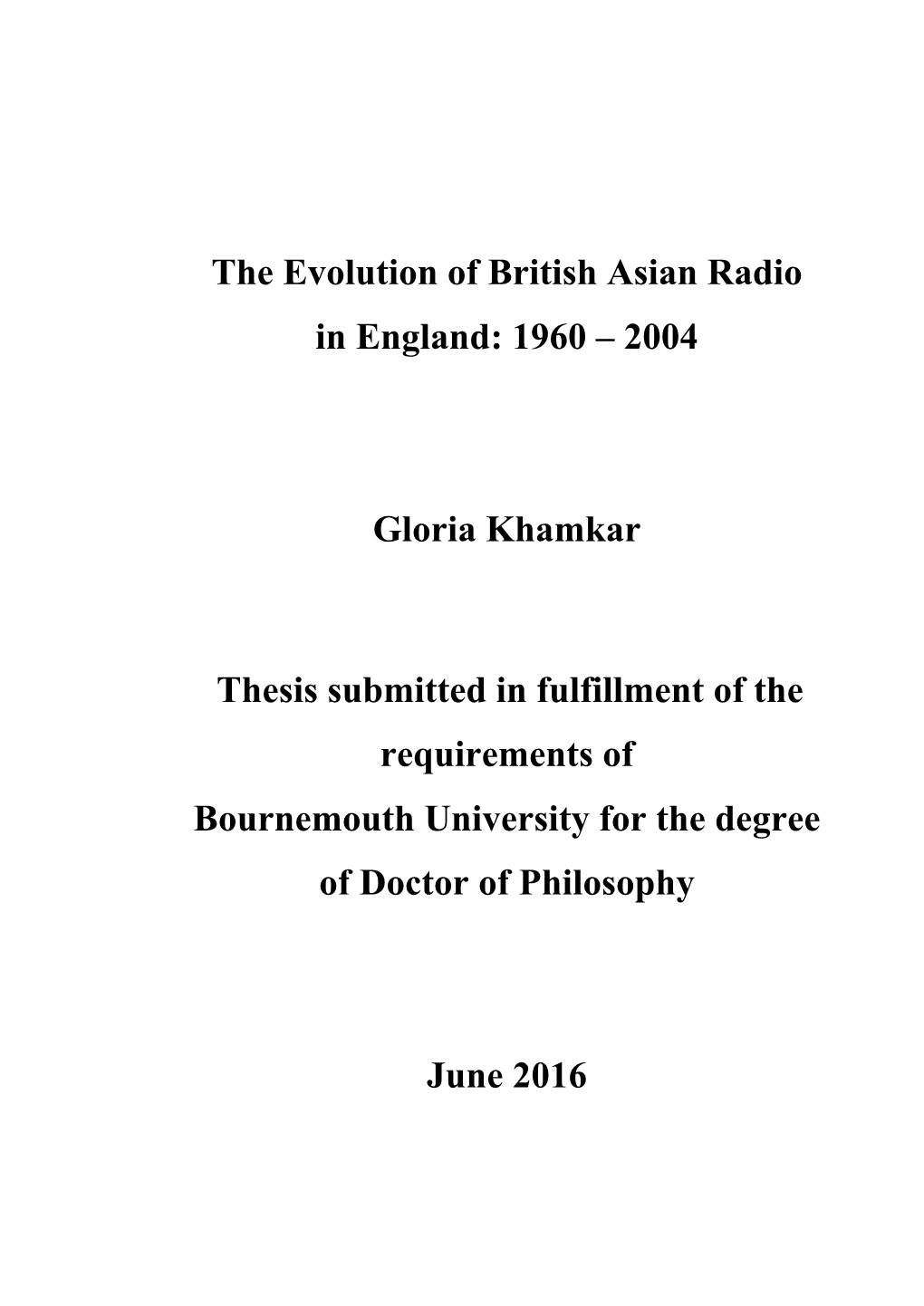 The Evolution of British Asian Radio in England: 1960 – 2004