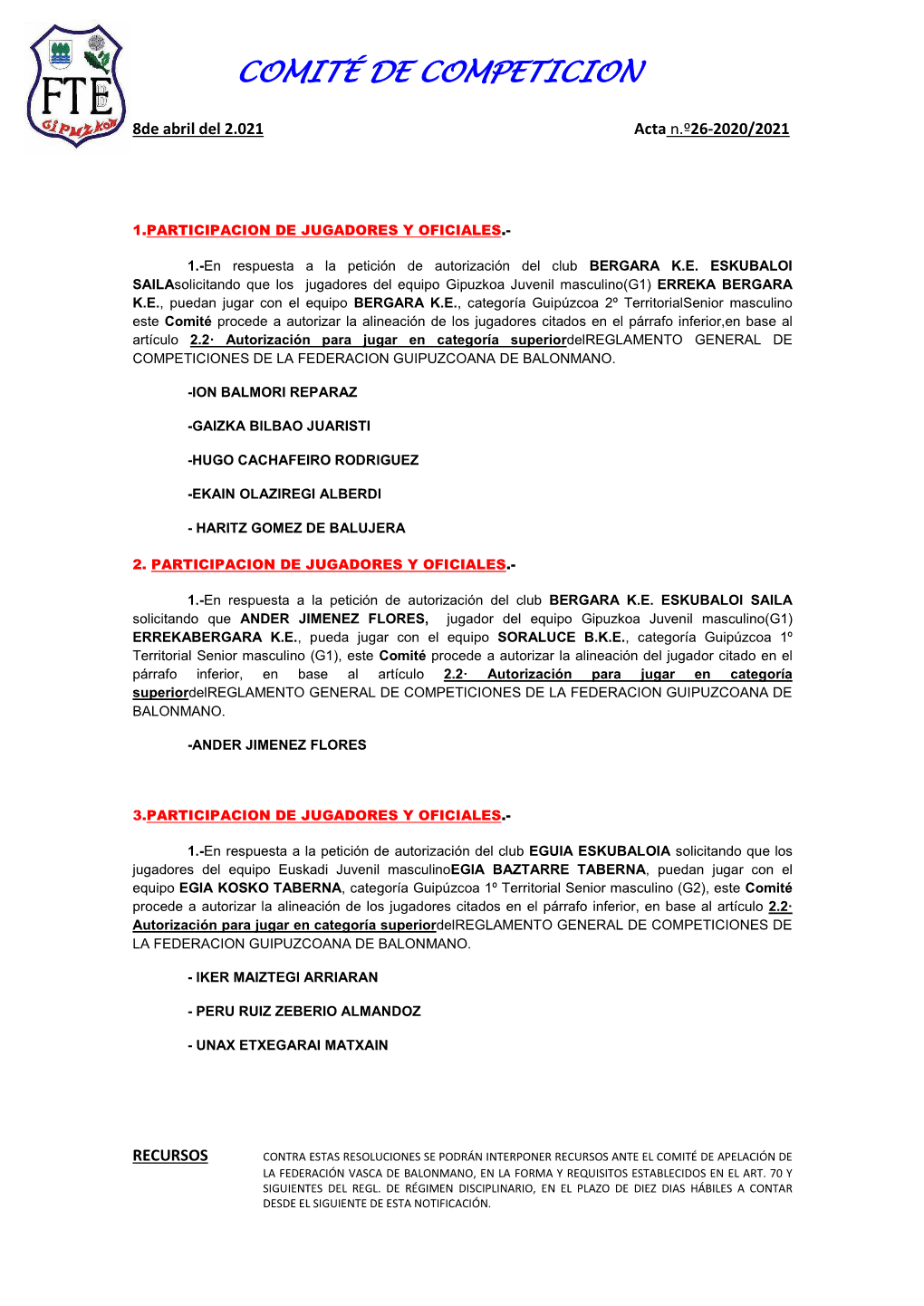 COMITÉ DE COMPETICION FEDERACION TERRITORIAL DE BALONMANO DE GUIPUZCOA 8De Abril Del 2.021 Acta N.º26-2020/2021