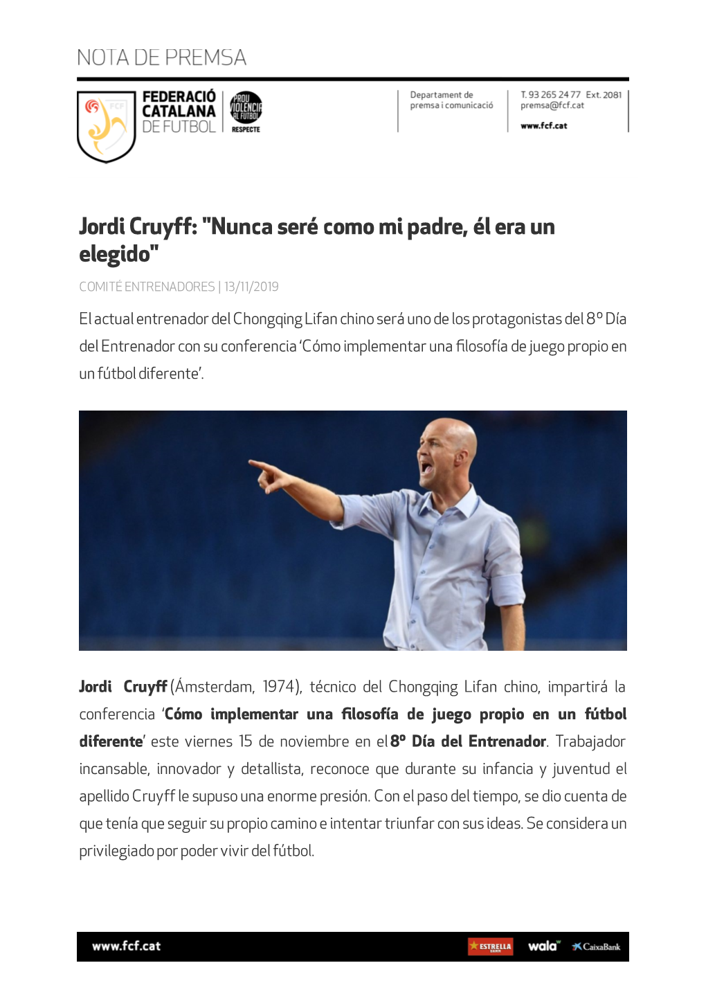 Jordi Cruyff: "Nunca Seré Como Mi Padre, Él Era Un Elegido"