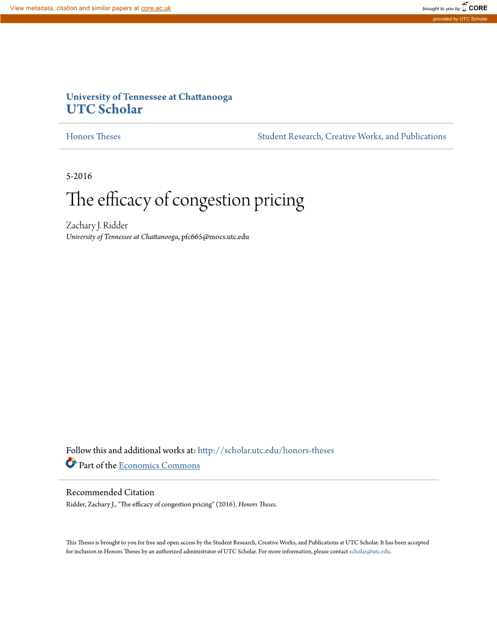 The Efficacy of Congestion Pricing Zachary J