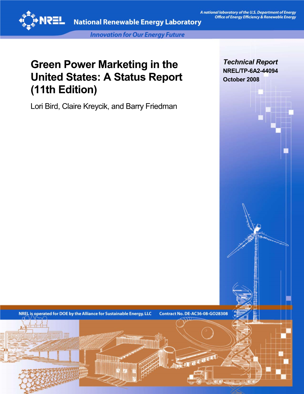 Green Power Marketing in the United States: a Status Report (Tenth Edition), NREL/TP-670-42502