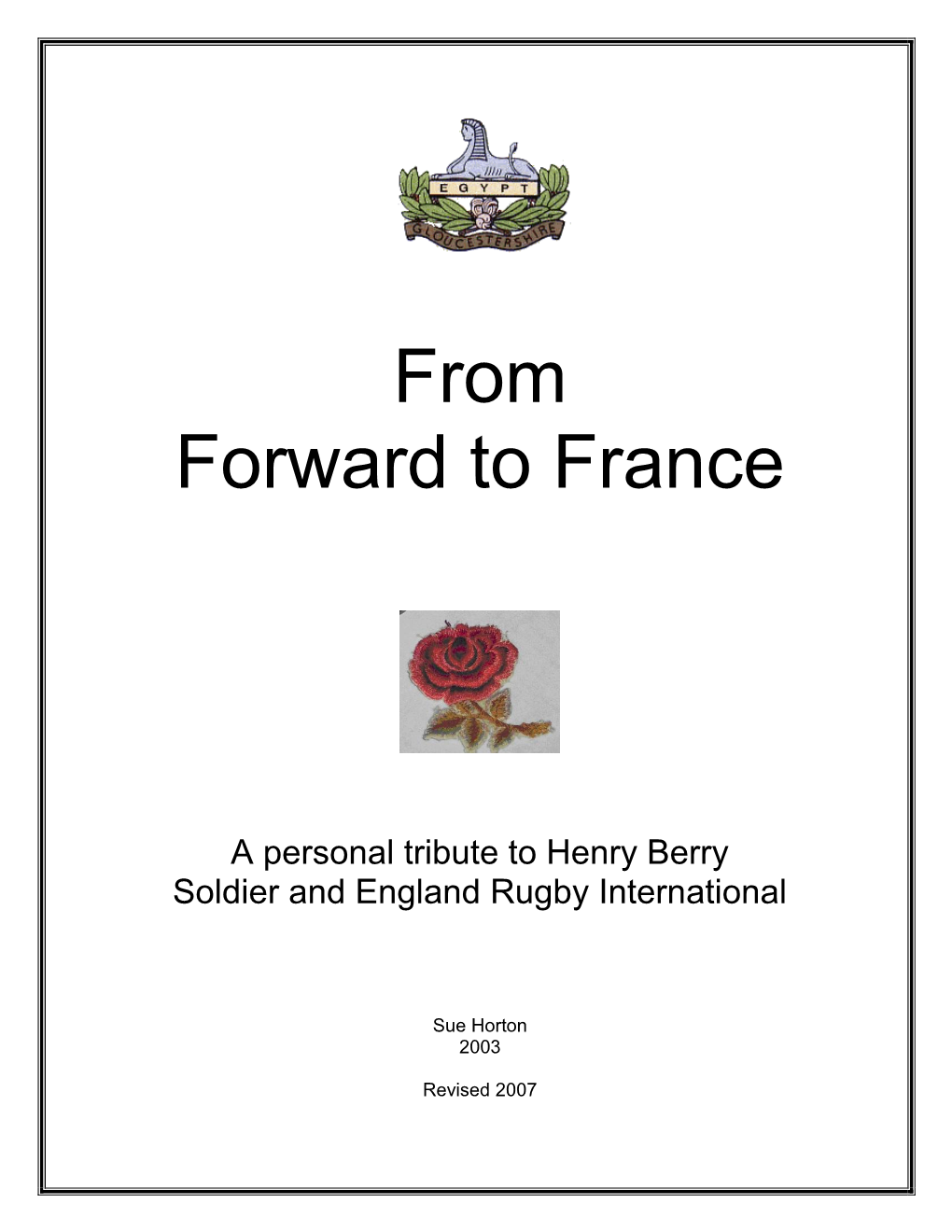 A Personal Tribute to Henry Berry Soldier and England Rugby International