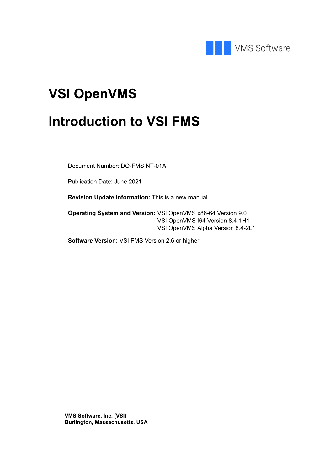 Introduction to VSI FMS