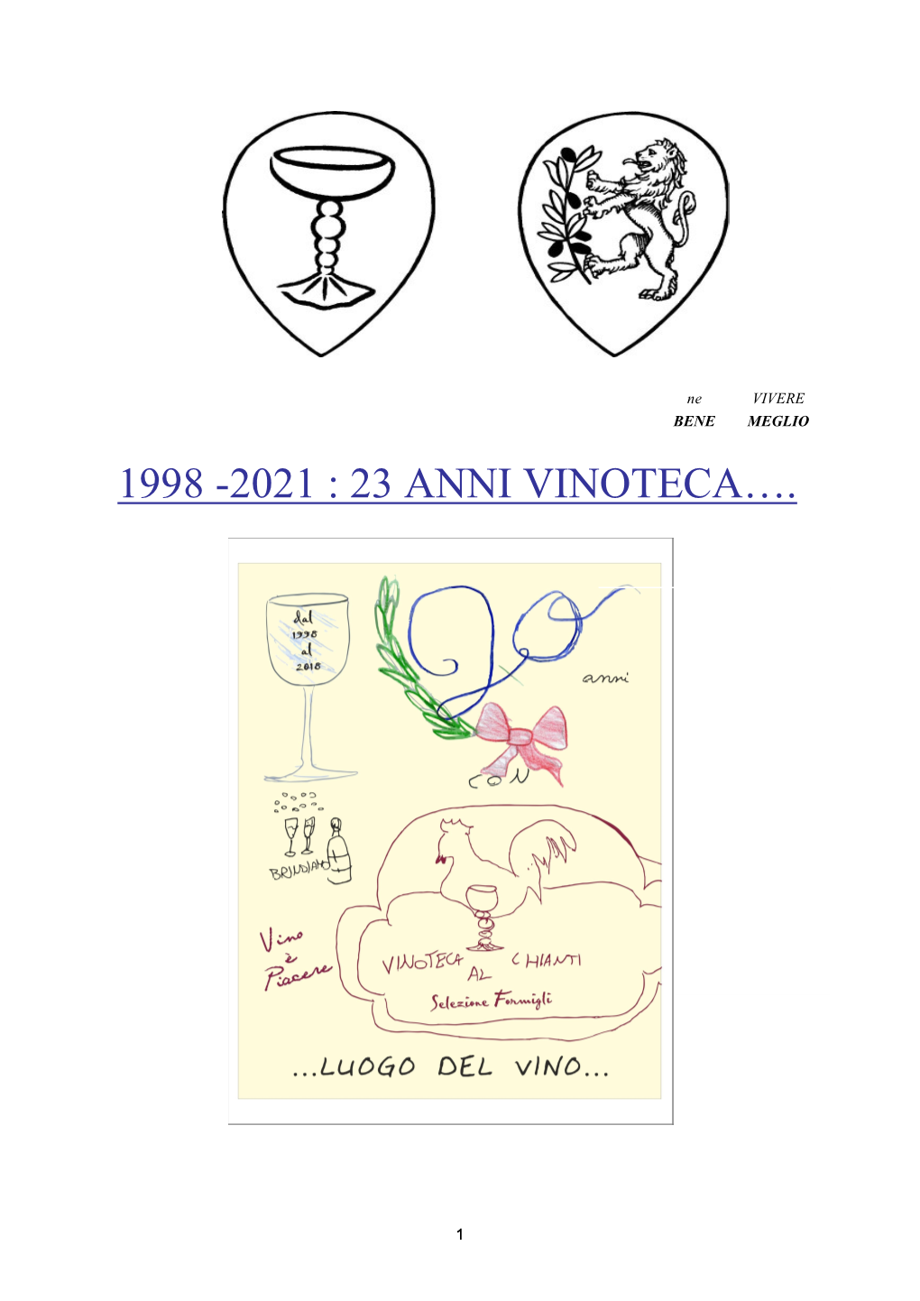 1998 -2021 : 23 Anni Vinoteca…