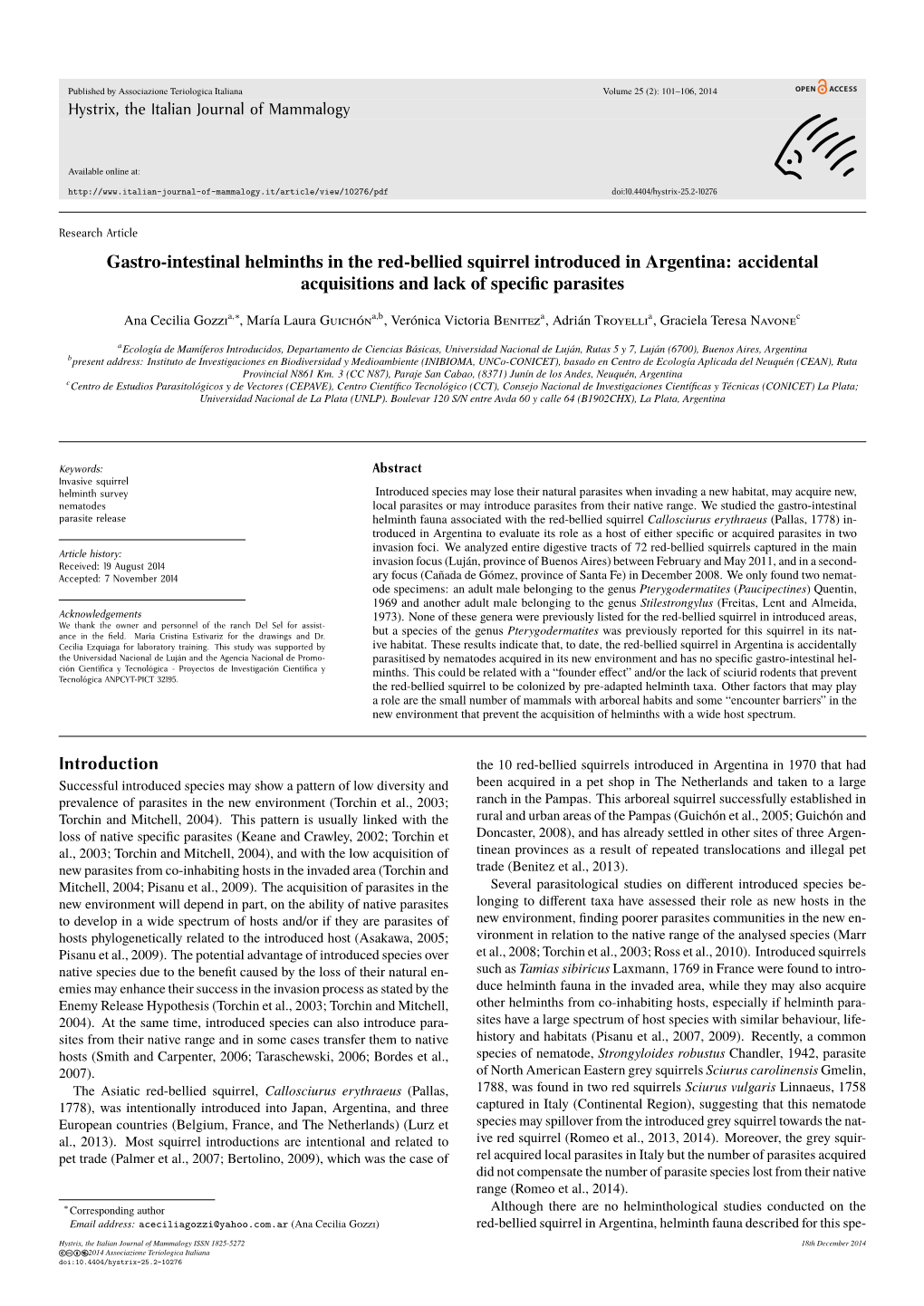 Gastro-Intestinal Helminths in the Red-Bellied Squirrel Introduced in Argentina: Accidental Acquisitions and Lack of Speciﬁc Parasites