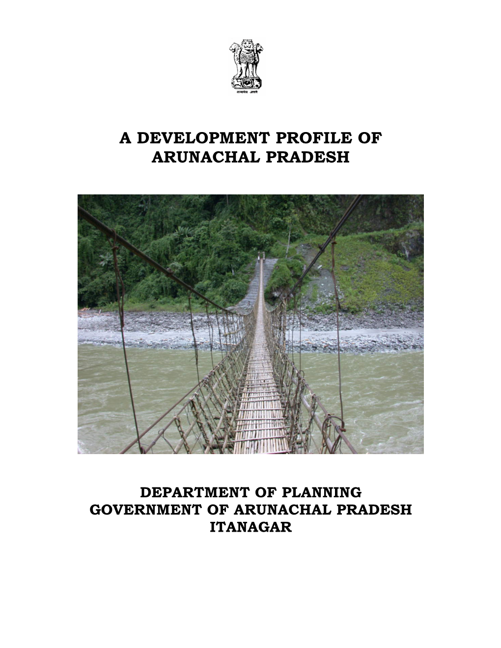 A Development Profile of Arunachal Pradesh