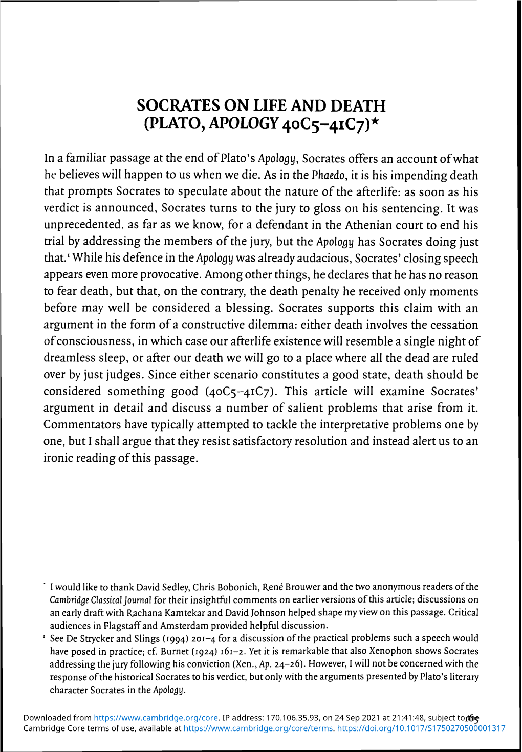 SOCRATES on LIFE and DEATH (PLATO, APOLOGY 40Cg-Q1c7)*