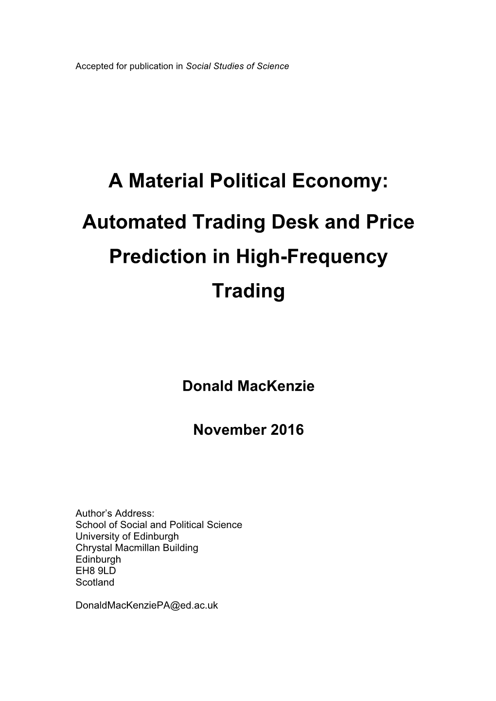 Automated Trading Desk and Price Prediction in High-Frequency Trading