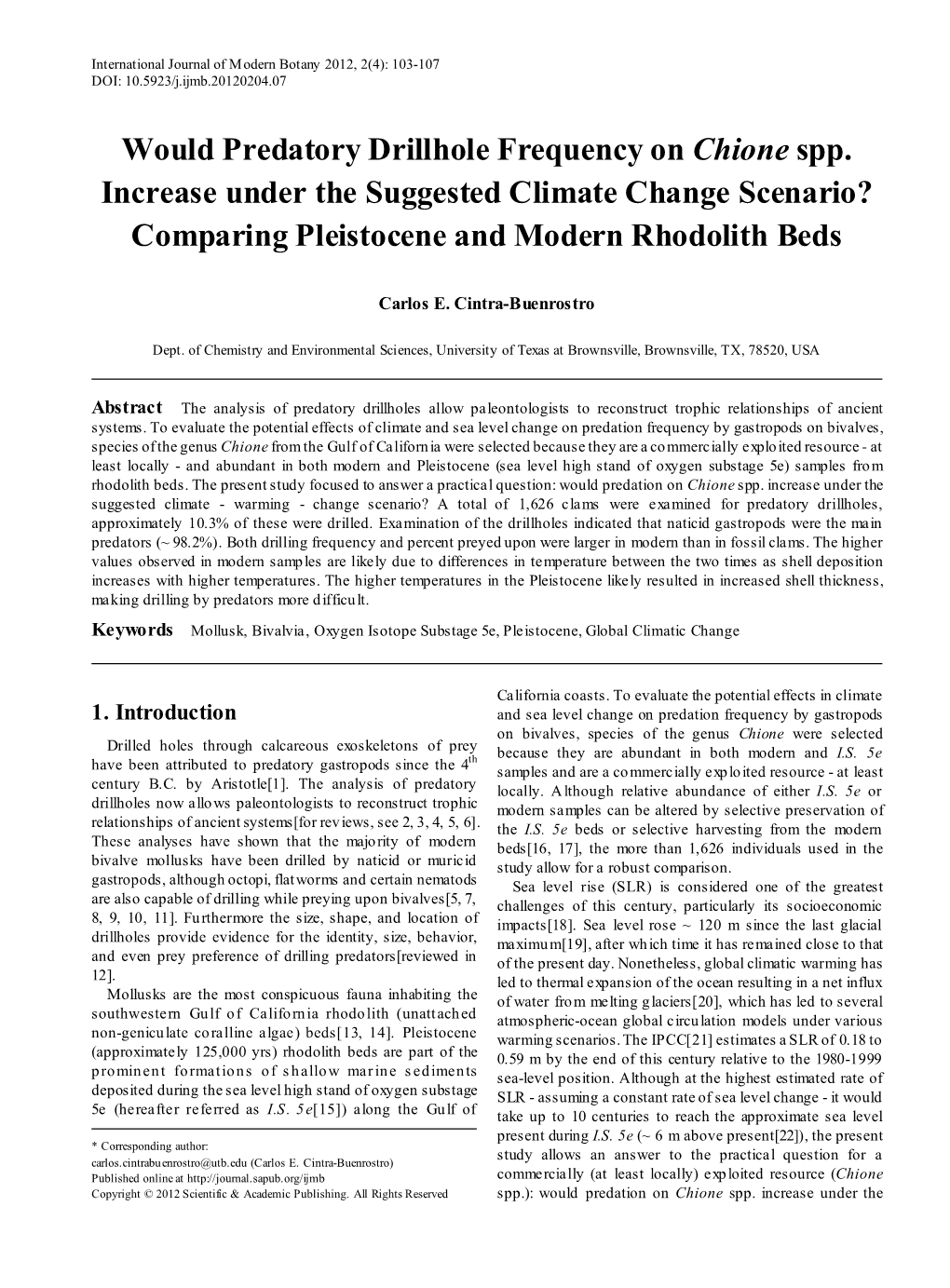 Would Predatory Drillhole Frequency on Chione Spp. Increase Under the Suggested Climate Change Scenario? Comparing Pleistocene and Modern Rhodolith Beds