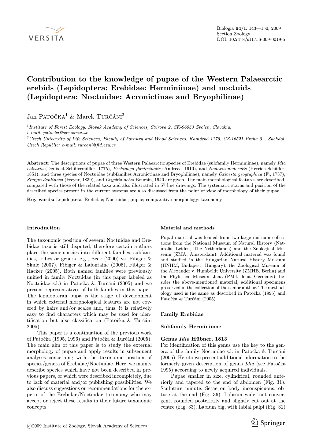 Contribution to the Knowledge of Pupae of the Western Palaearctic