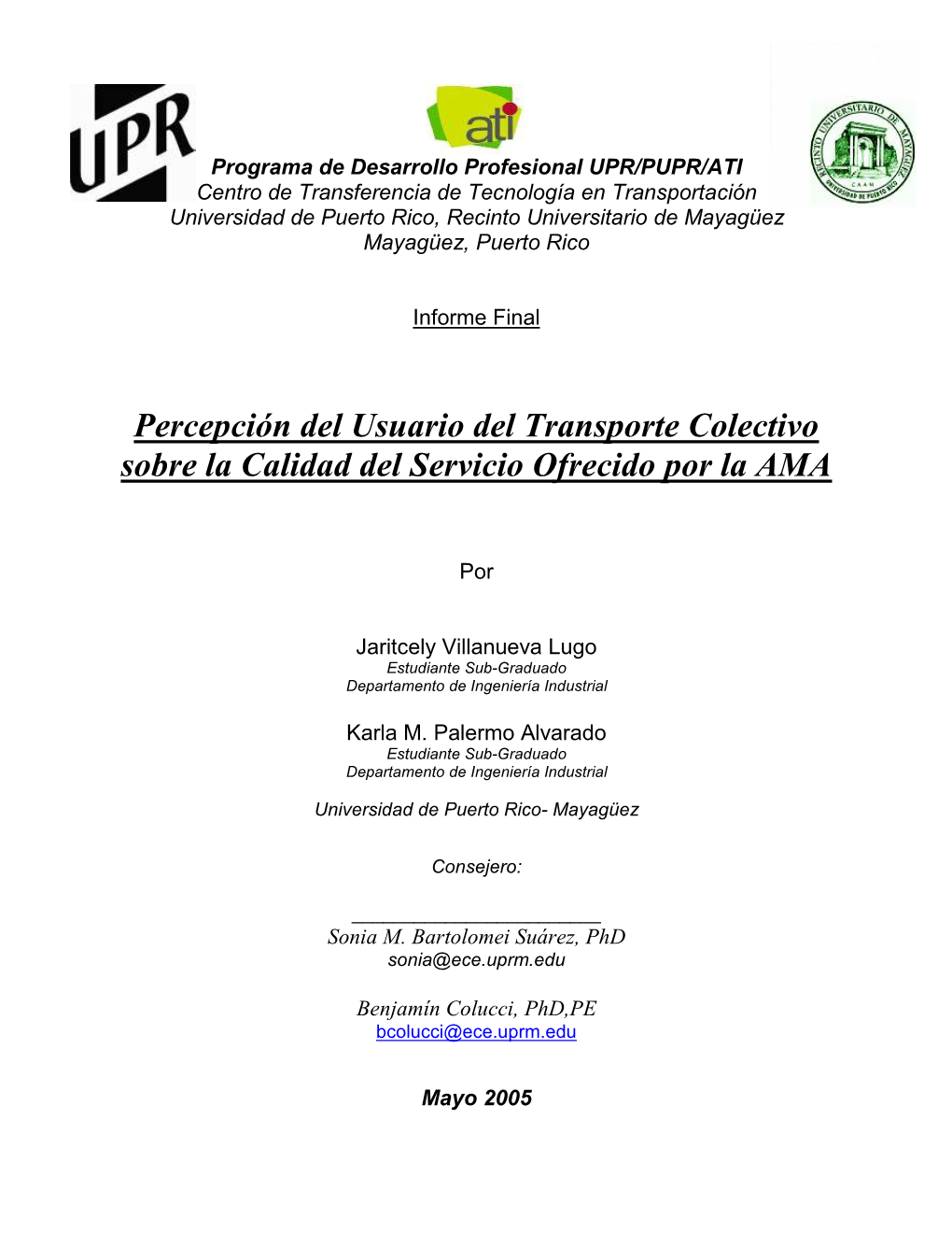 Percepción Del Usuario Del Transporte Colectivo Sobre La Calidad Del Servicio Ofrecido Por La AMA