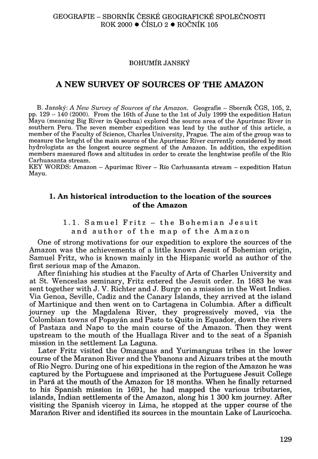 A New Survey of Sources of the Amazon