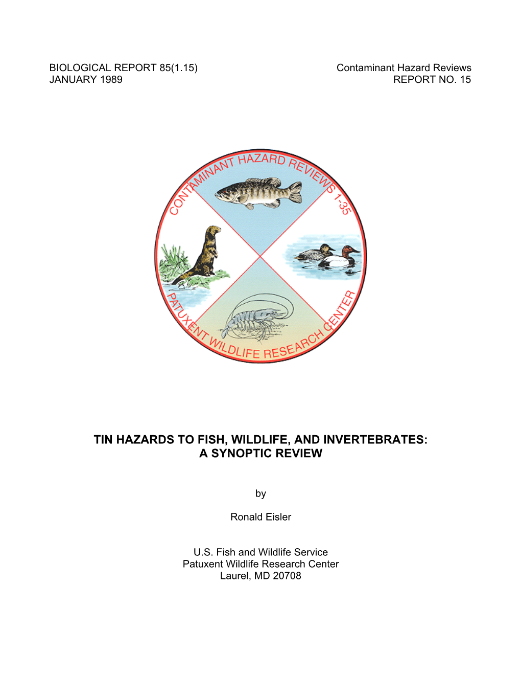 Tin Hazards to Fish, Wildlife, and Invertebrates: a Synoptic Review