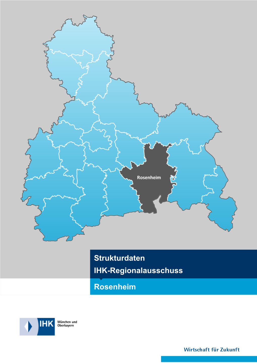 Strukturdaten IHK-Regionalausschuss Rosenheim