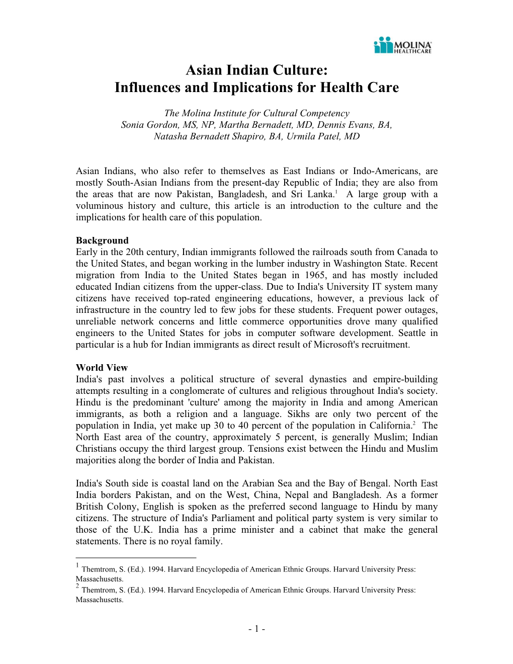 Asian Indian Culture: Influences and Implications for Health Care