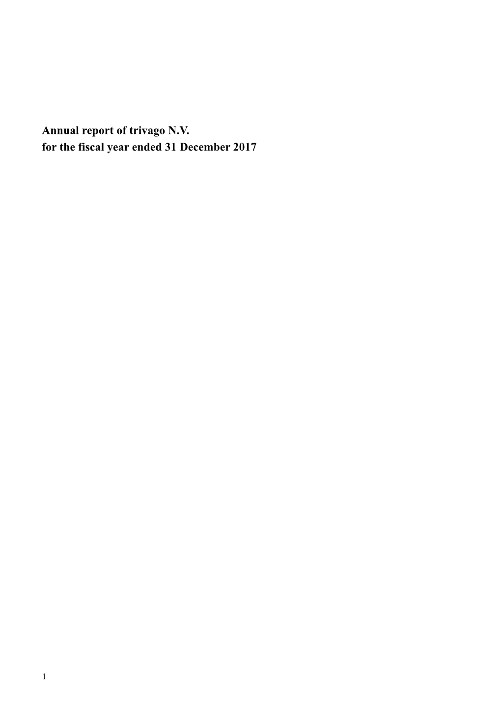 Annual Report of Trivago NV for the Fiscal Year Ended 31 December 2017
