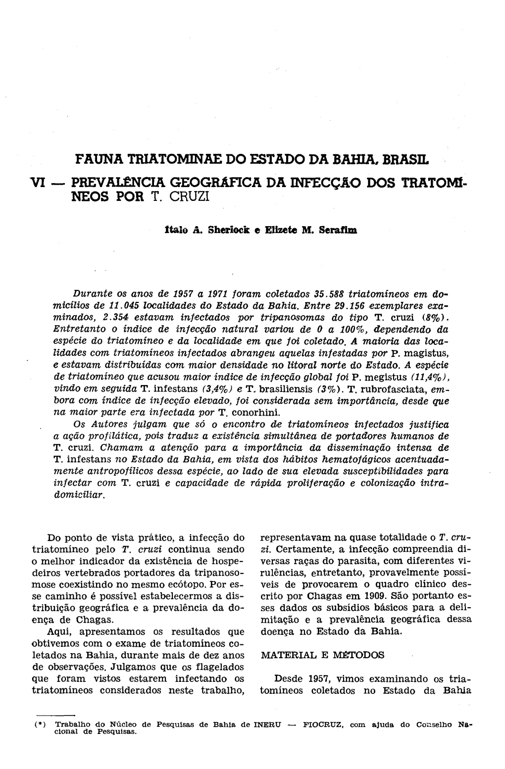 Fauna Triatomenae Do Estado Da Bahia, Brasil Vi — Prevalência Geográfica Da Infecção Dos Tratomí- Neos Por T