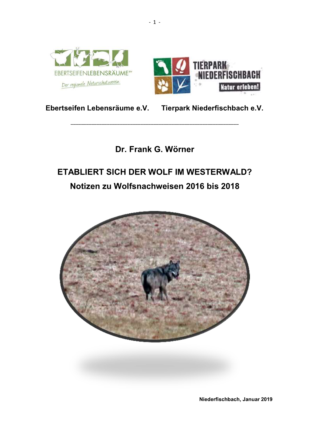Dr. Frank G. Wörner ETABLIERT SICH DER WOLF IM WESTERWALD