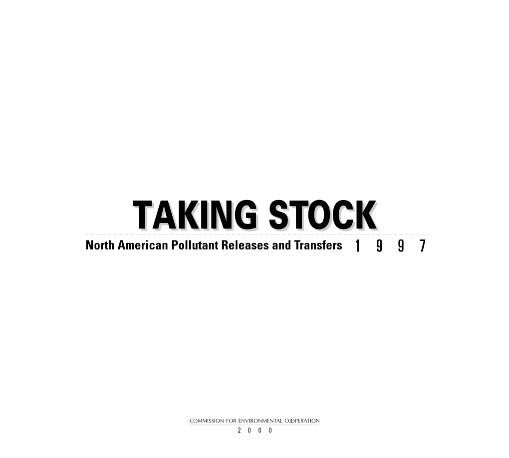 Taking Stock North American Pollutant Releases and Transfers, 1997