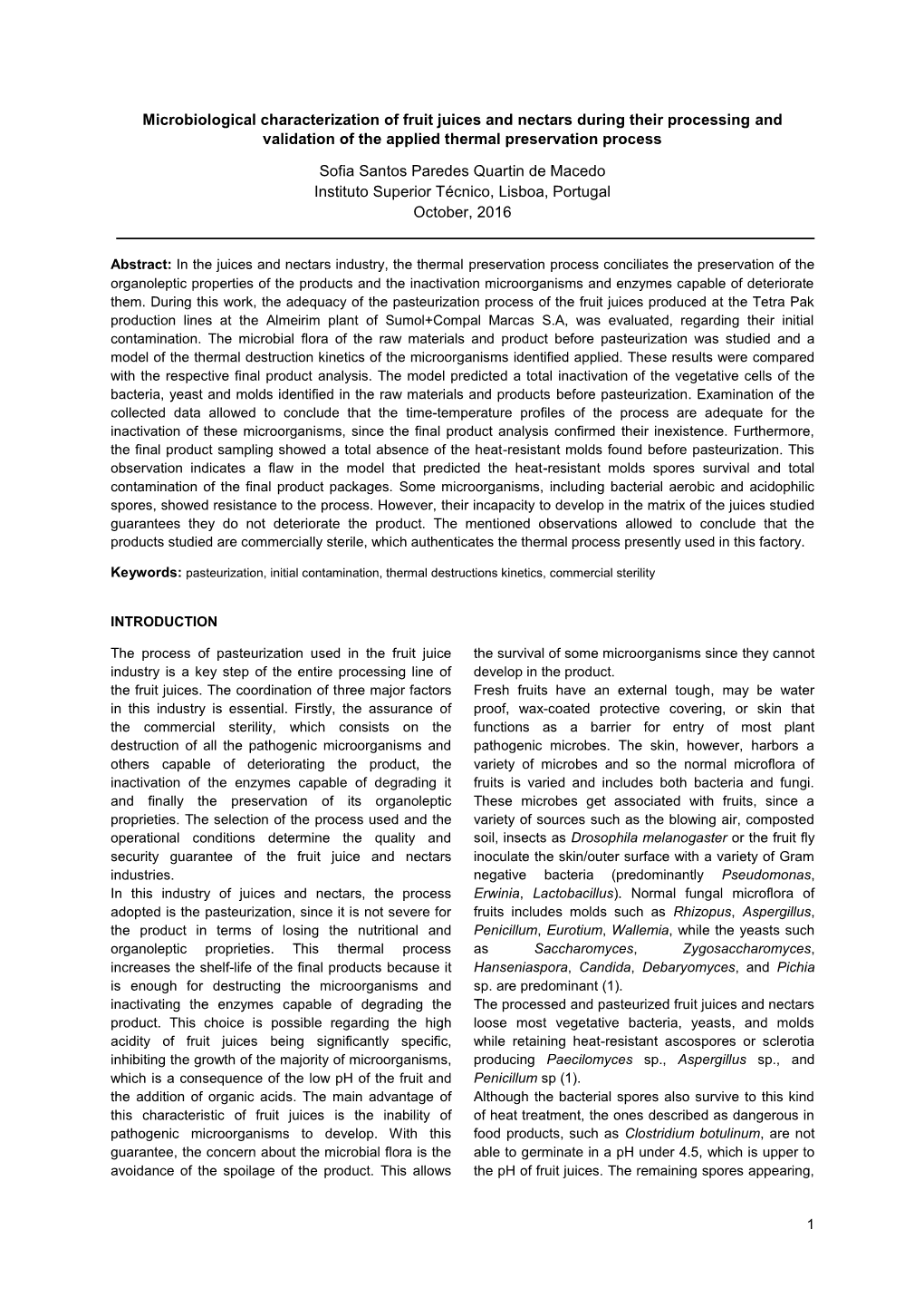 Microbiological Characterization of Fruit Juices and Nectars During Their Processing and Validation of the Applied Thermal Preservation Process