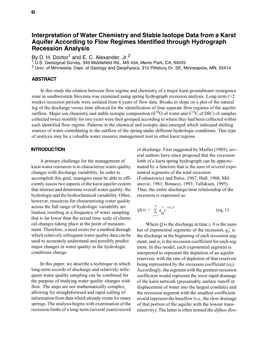 Interpretation of Water Chemistry and Stable Isotope Data from a Karst Aquifer According to Flow Regimes Identified Through Hydrograph Recession Analysis by D