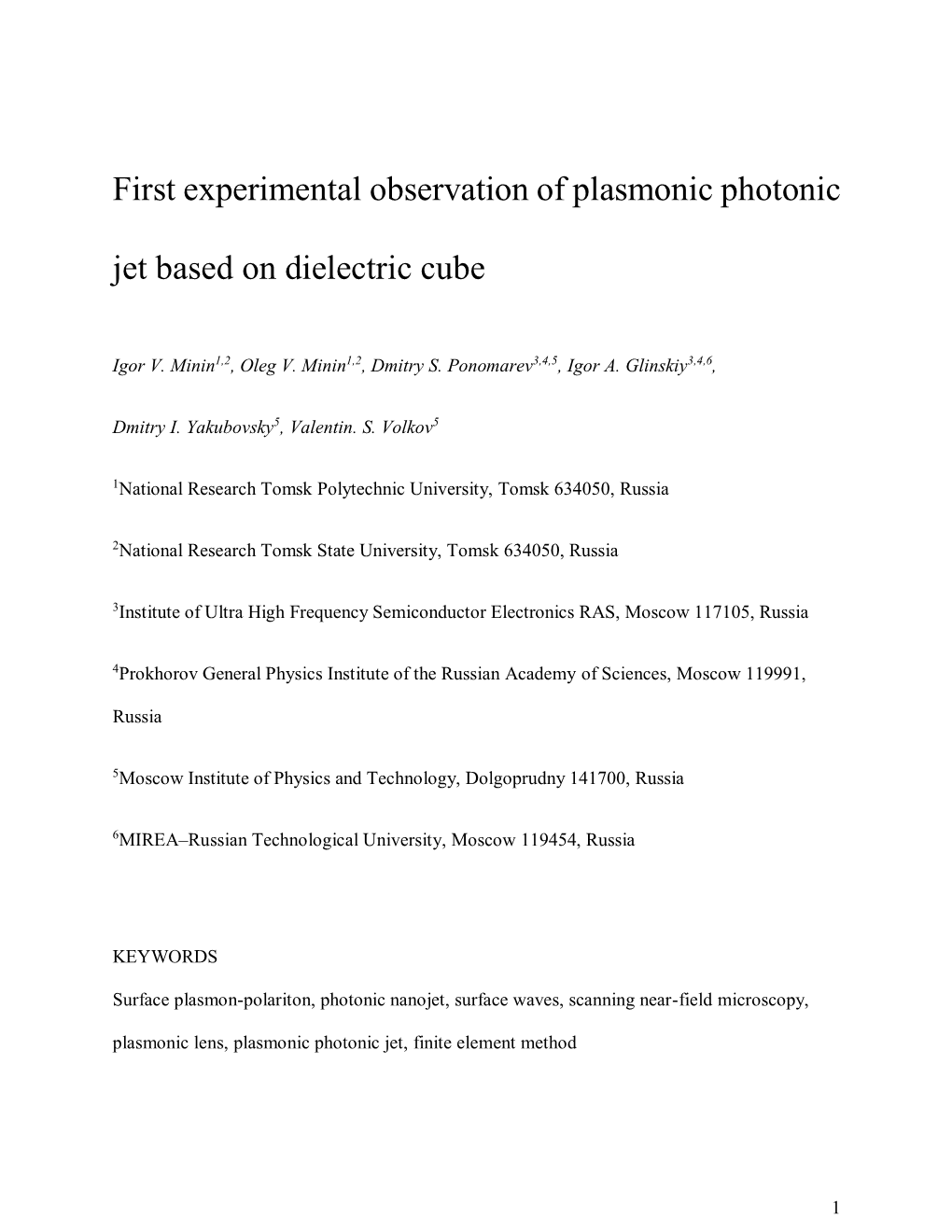 First Experimental Observation of Plasmonic Photonic Jet Based on Dielectric Cube