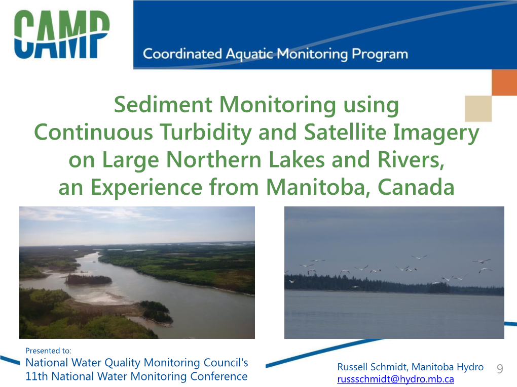 Sediment Monitoring Using Continuous Turbidity and Satellite Imagery on Large Northern Lakes and Rivers, an Experience from Manitoba, Canada