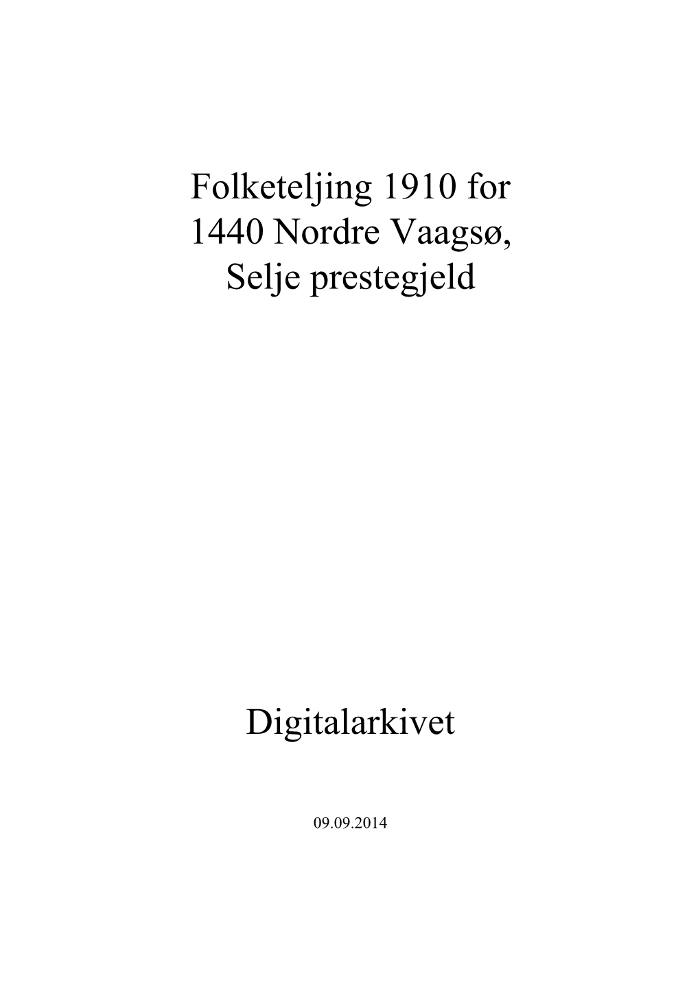 Folketeljing 1910 for 1440 Nordre Vaagsø, Selje Prestegjeld