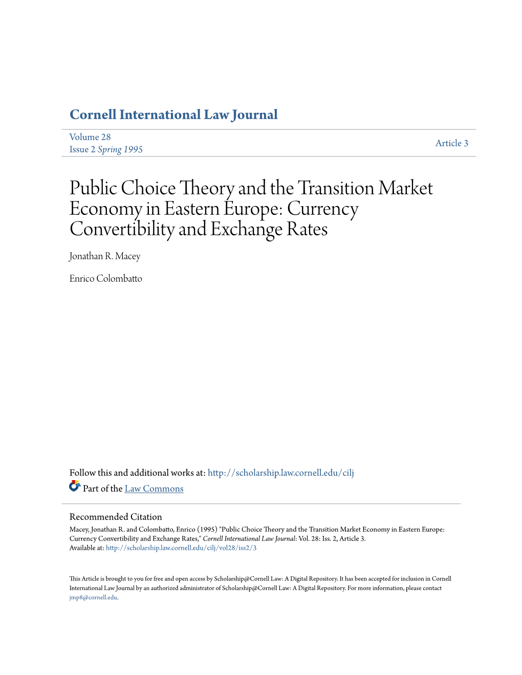 Public Choice Theory and the Transition Market Economy in Eastern Europe: Currency Convertibility and Exchange Rates Jonathan R