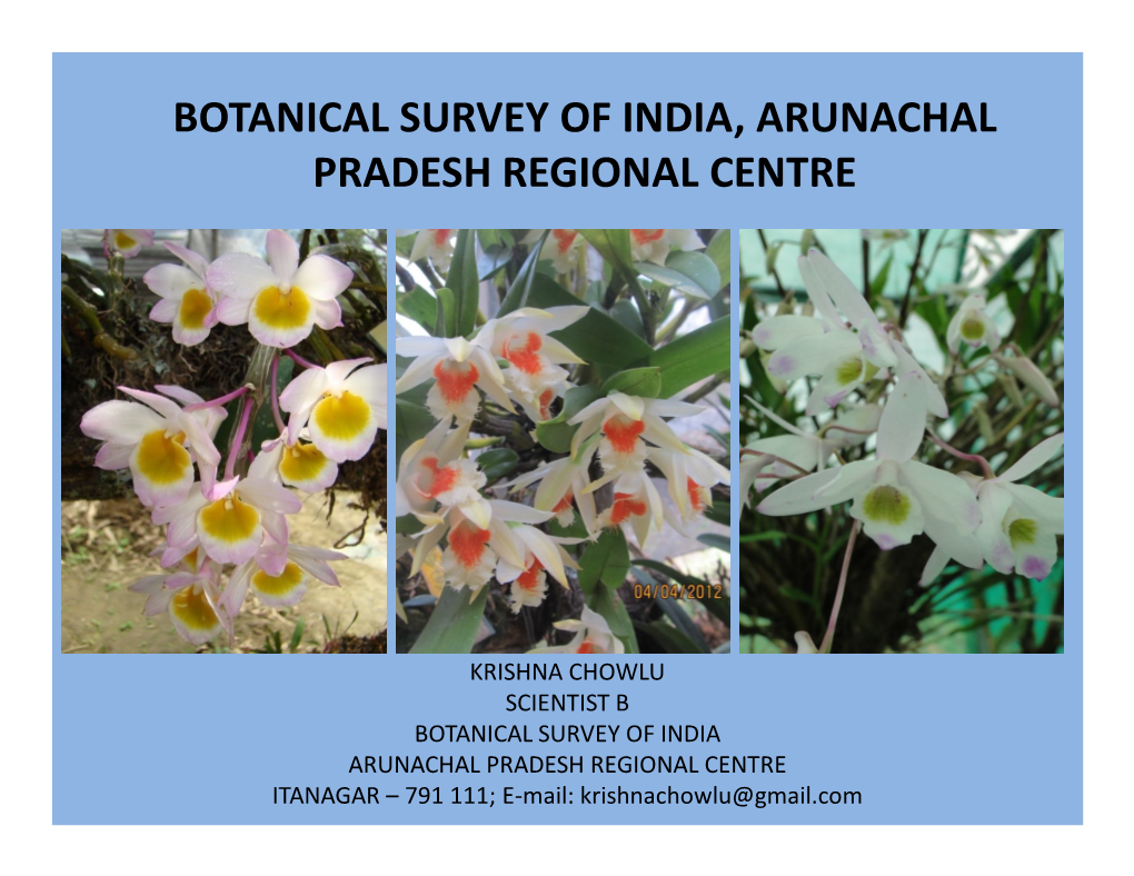 Botanical Survey of India, Arunachal Pradesh Regional Centre