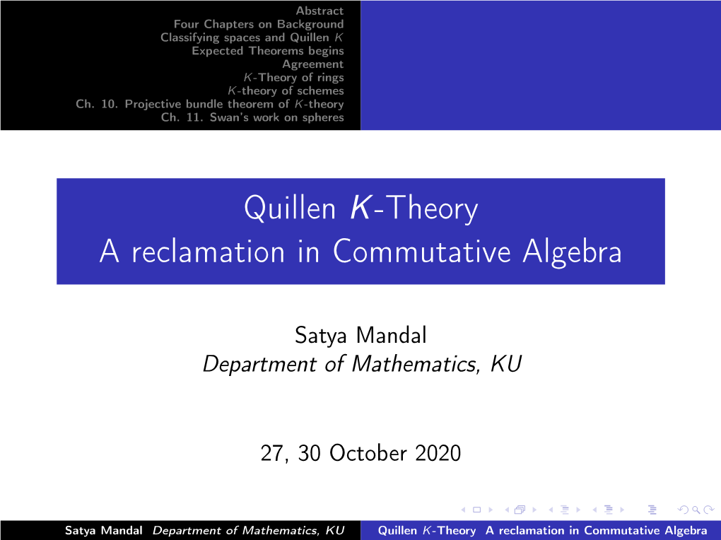 Quillen K-Theory a Reclamation in Commutative Algebra