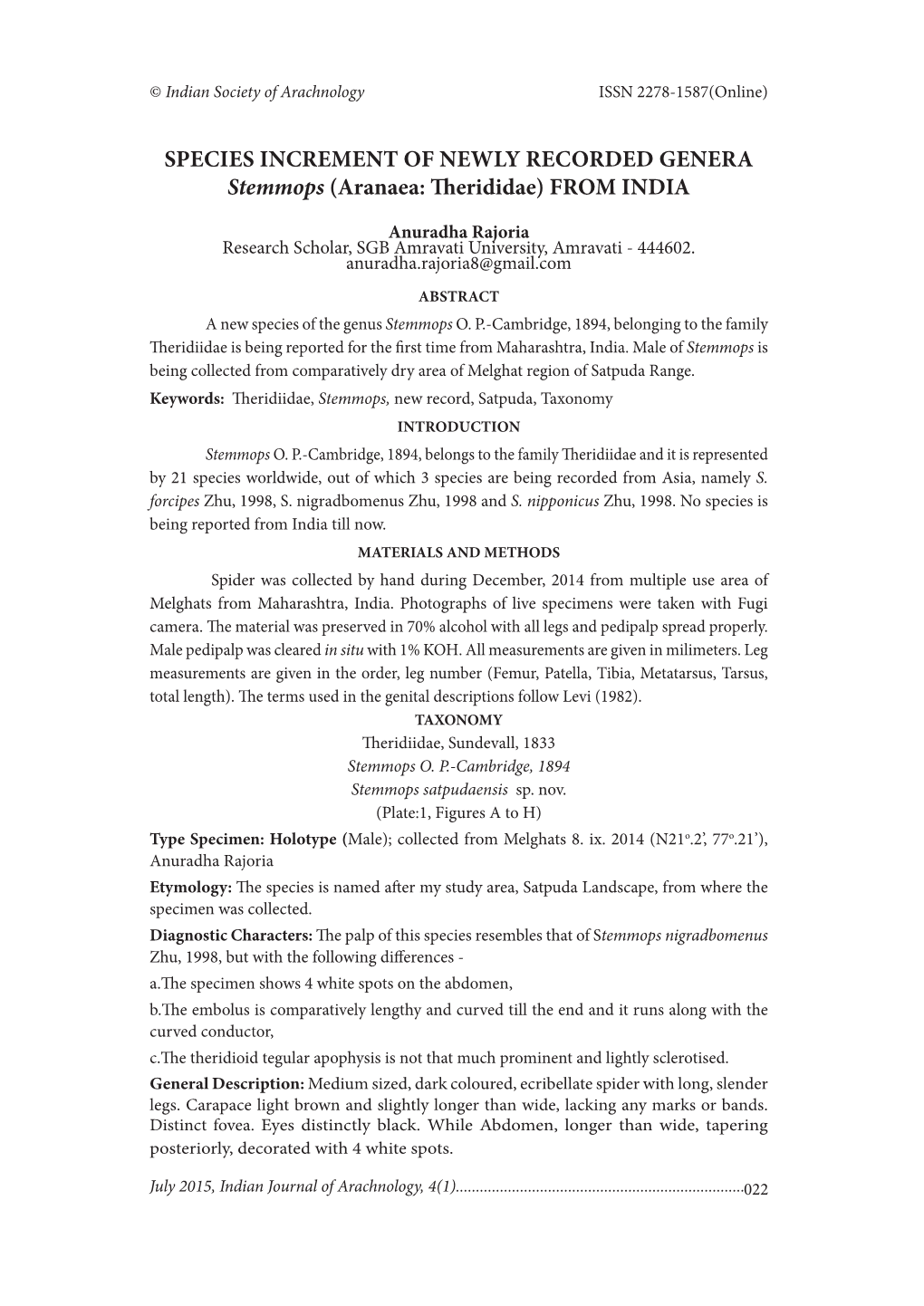 SPECIES INCREMENT of NEWLY RECORDED GENERA Stemmops (Aranaea: Therididae) from INDIA