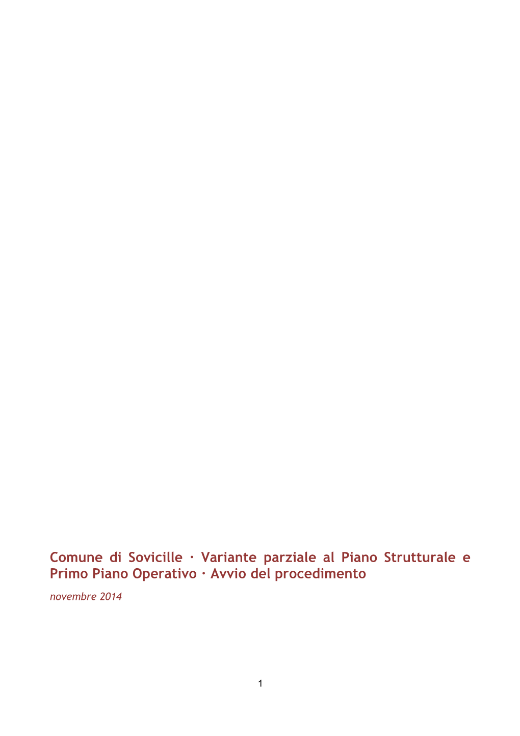 Comune Di Sovicille · Variante Parziale Al Piano Strutturale E Primo Piano Operativo · Avvio Del Procedimento Novembre 2014