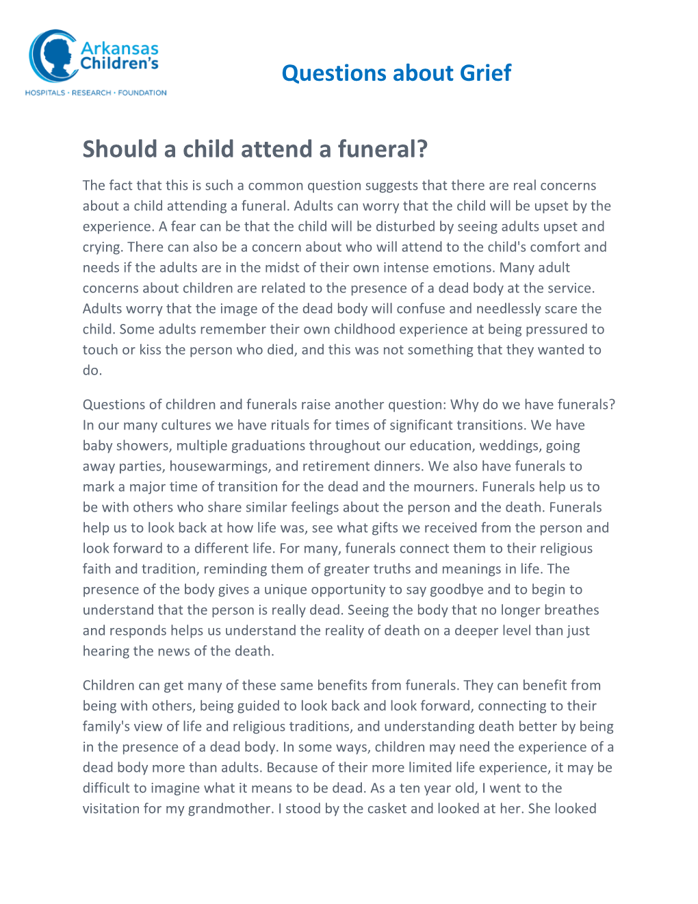 Should a Child Attend a Funeral? the Fact That This Is Such a Common Question Suggests That There Are Real Concerns About a Child Attending a Funeral