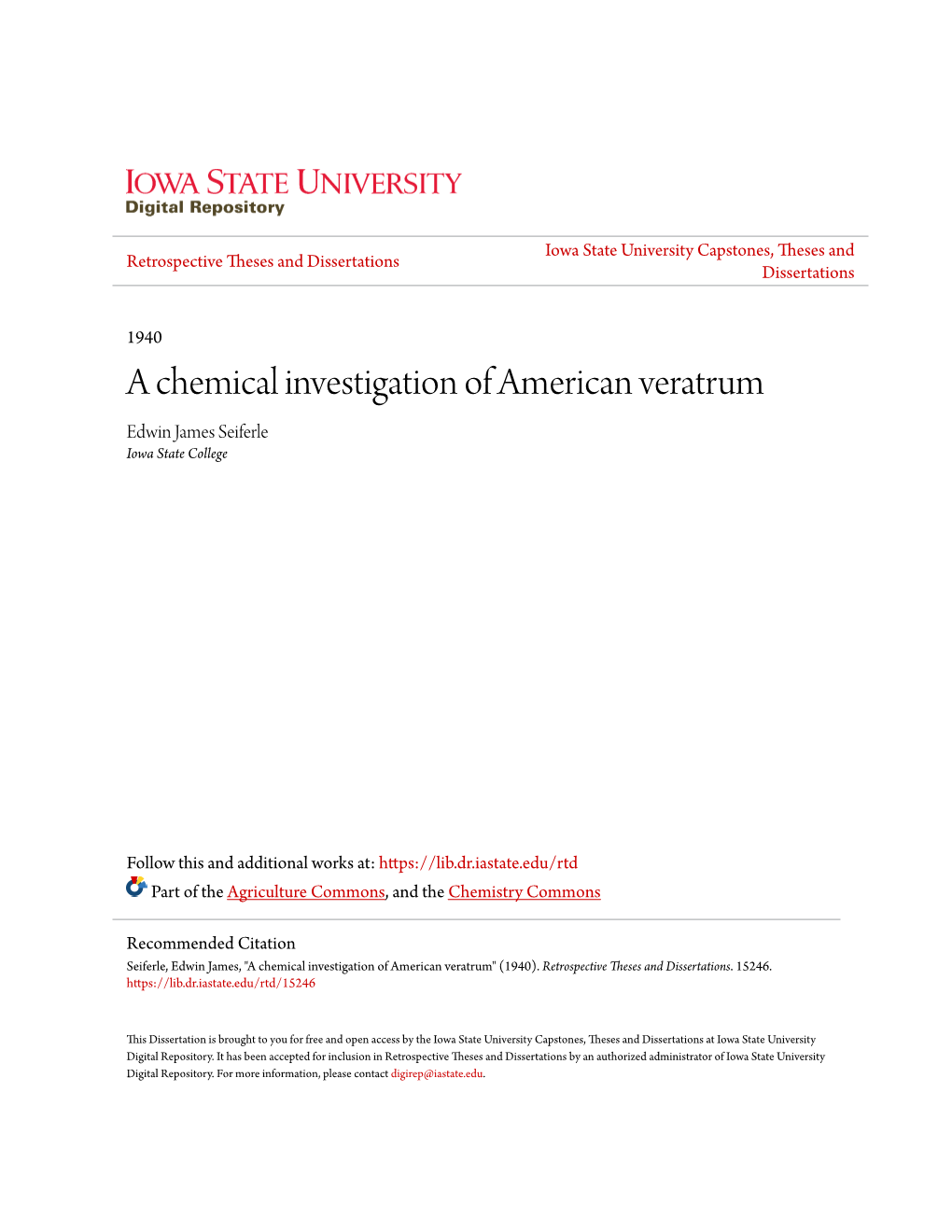 A Chemical Investigation of American Veratrum Edwin James Seiferle Iowa State College