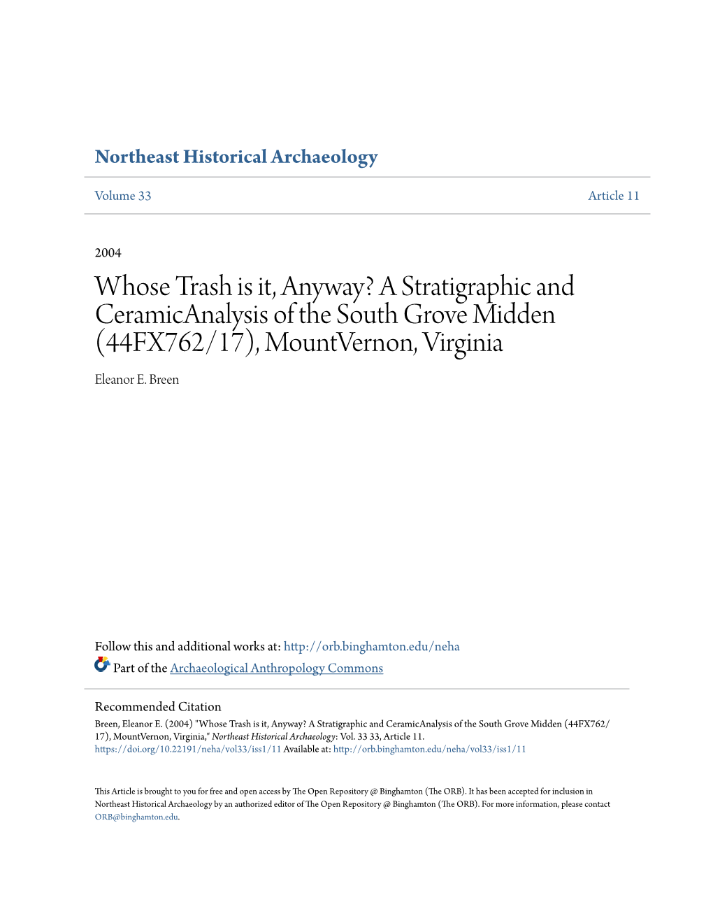 Whose Trash Is It, Anyway? a Stratigraphic and Ceramicanalysis of the South Grove Midden (44FX762/17), Mountvernon, Virginia Eleanor E