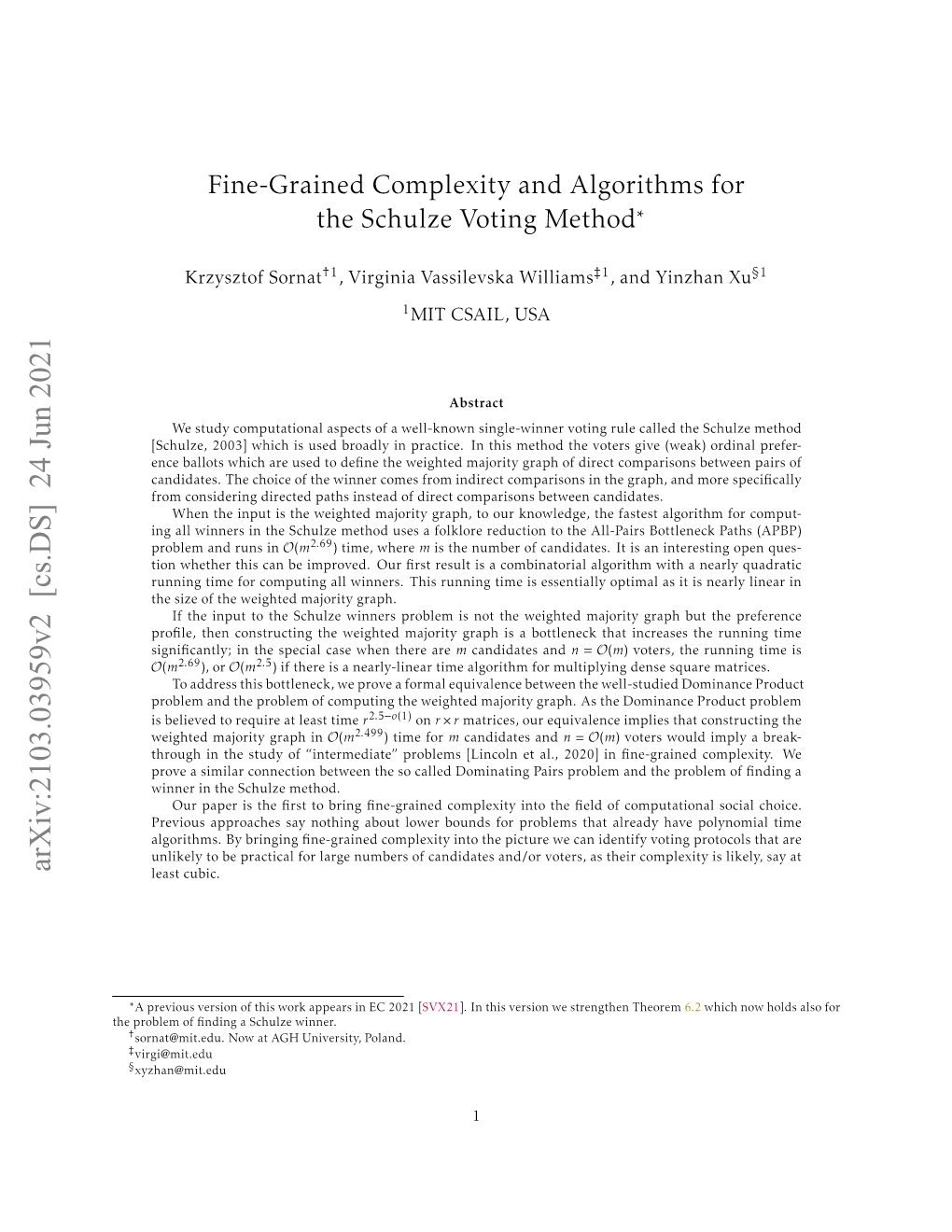 Fine-Grained Complexity and Algorithms for the Schulze Voting Method*