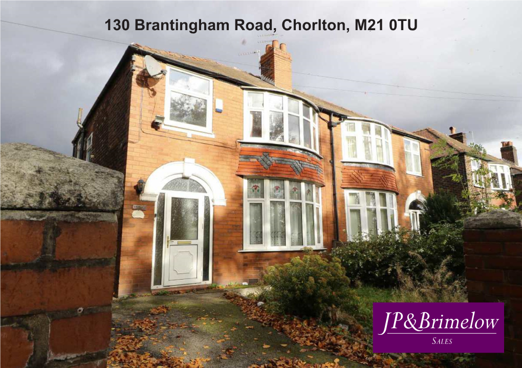 130 Brantingham Road, Chorlton, M21 0TU Price: £295,000