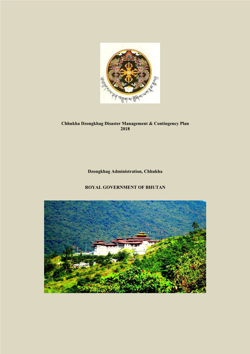 Chhukha Dzongkhag Disaster Management & Contingency Plan