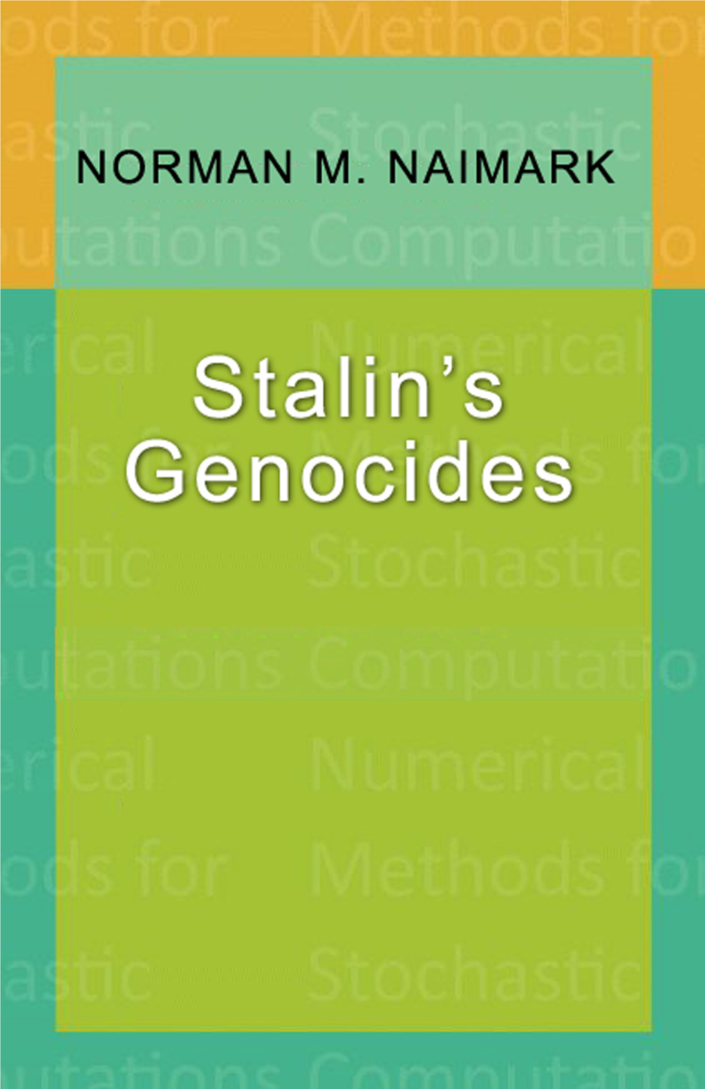 Stalin's Genocides