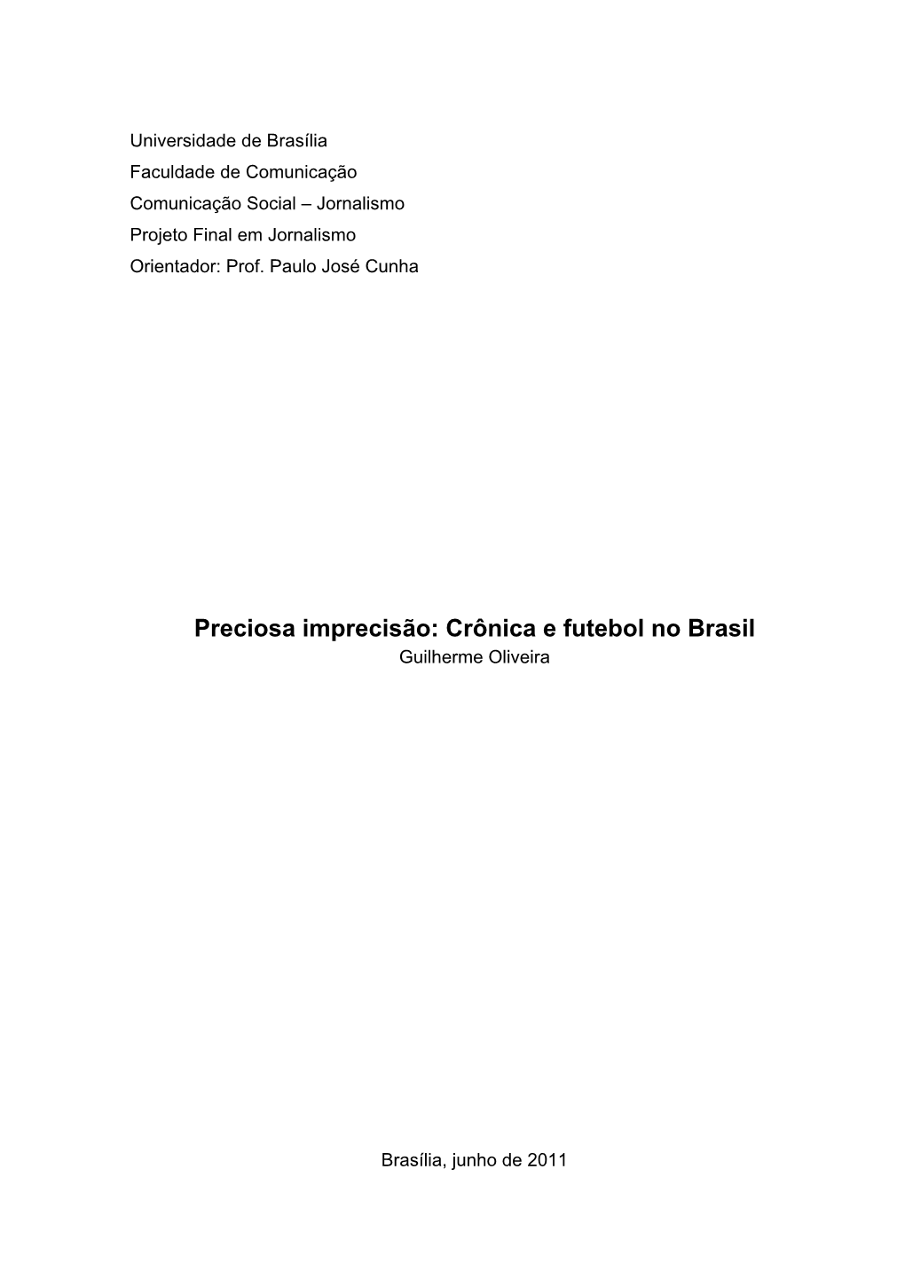 Crônica E Futebol No Brasil Guilherme Oliveira