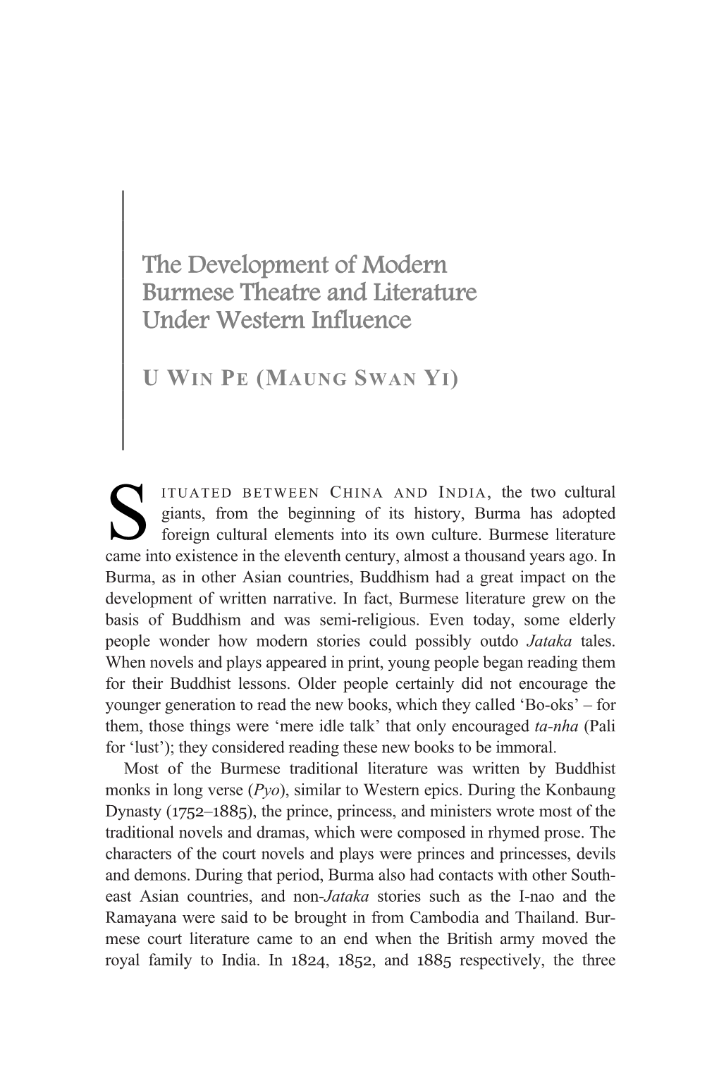 The Development of Modern Burmese Theatre and Literature Under Western Influence