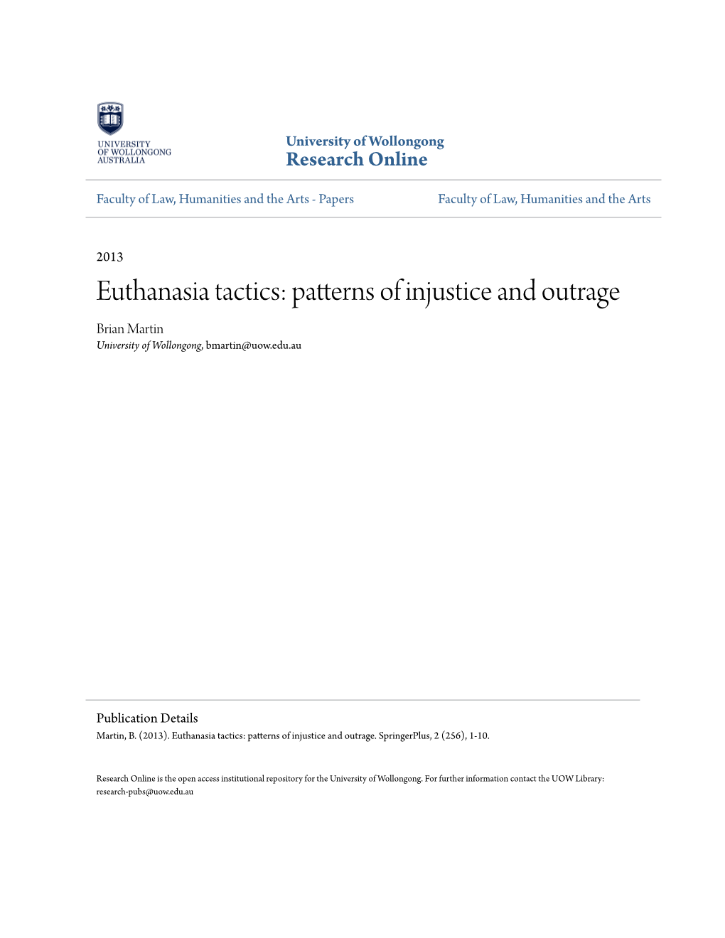 Euthanasia Tactics: Patterns of Injustice and Outrage Brian Martin University of Wollongong, Bmartin@Uow.Edu.Au