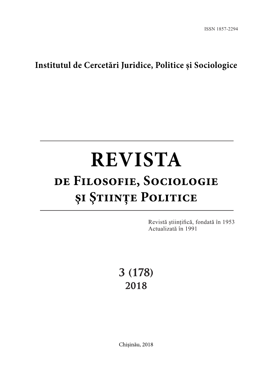 Revista Este Aprobată Şi Recomandată Pentru Editare De Către Consiliul Ştiinţific Al Institutului De Cercetări Juridice, Politice Şi Sociologice