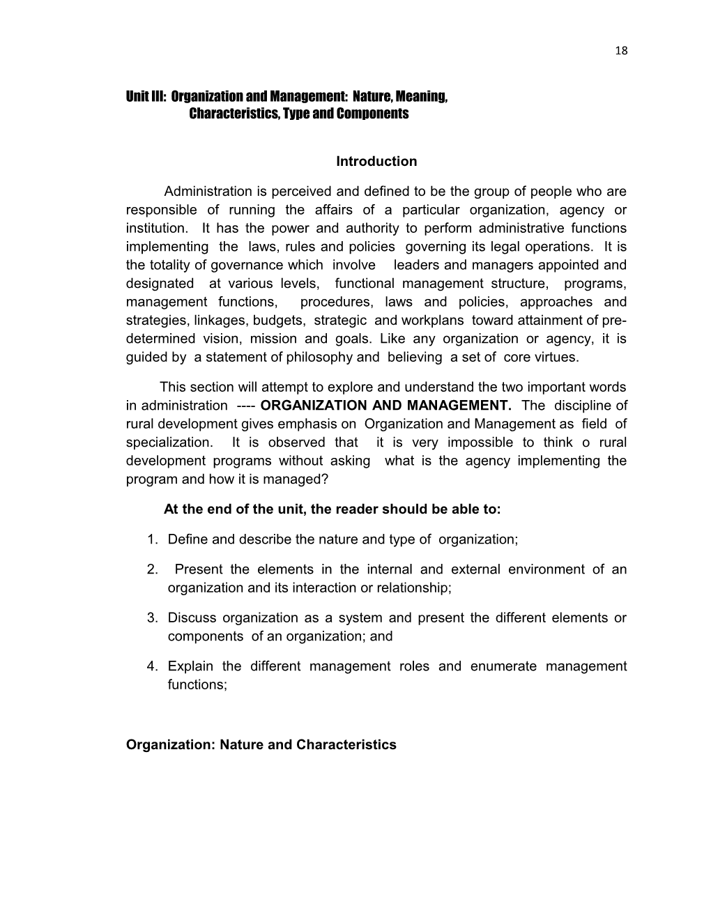 Unit III: Organization and Management: Nature, Meaning