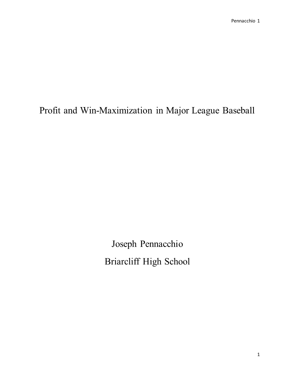 Profit and Win-Maximization in Major League Baseball Joseph