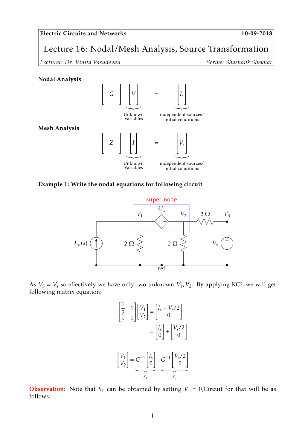 Lecture 16: Nodal/Mesh Analysis, Source Transformation Lecturer: Dr