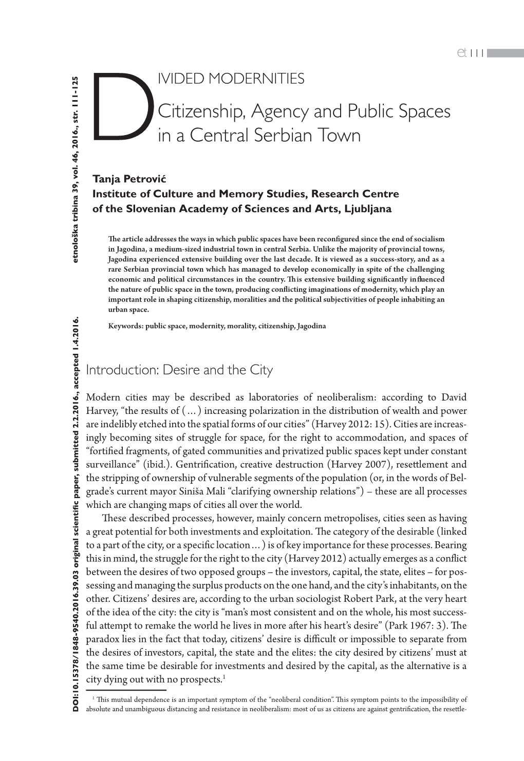 Citizenship, Agency and Public Spaces in a Central Serbian Town