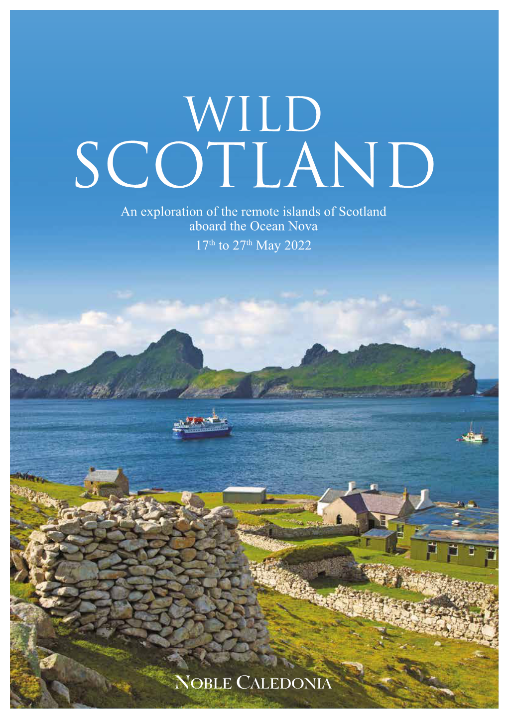 An Exploration of the Remote Islands of Scotland Aboard the Ocean Nova 17Th to 27Th May 2022