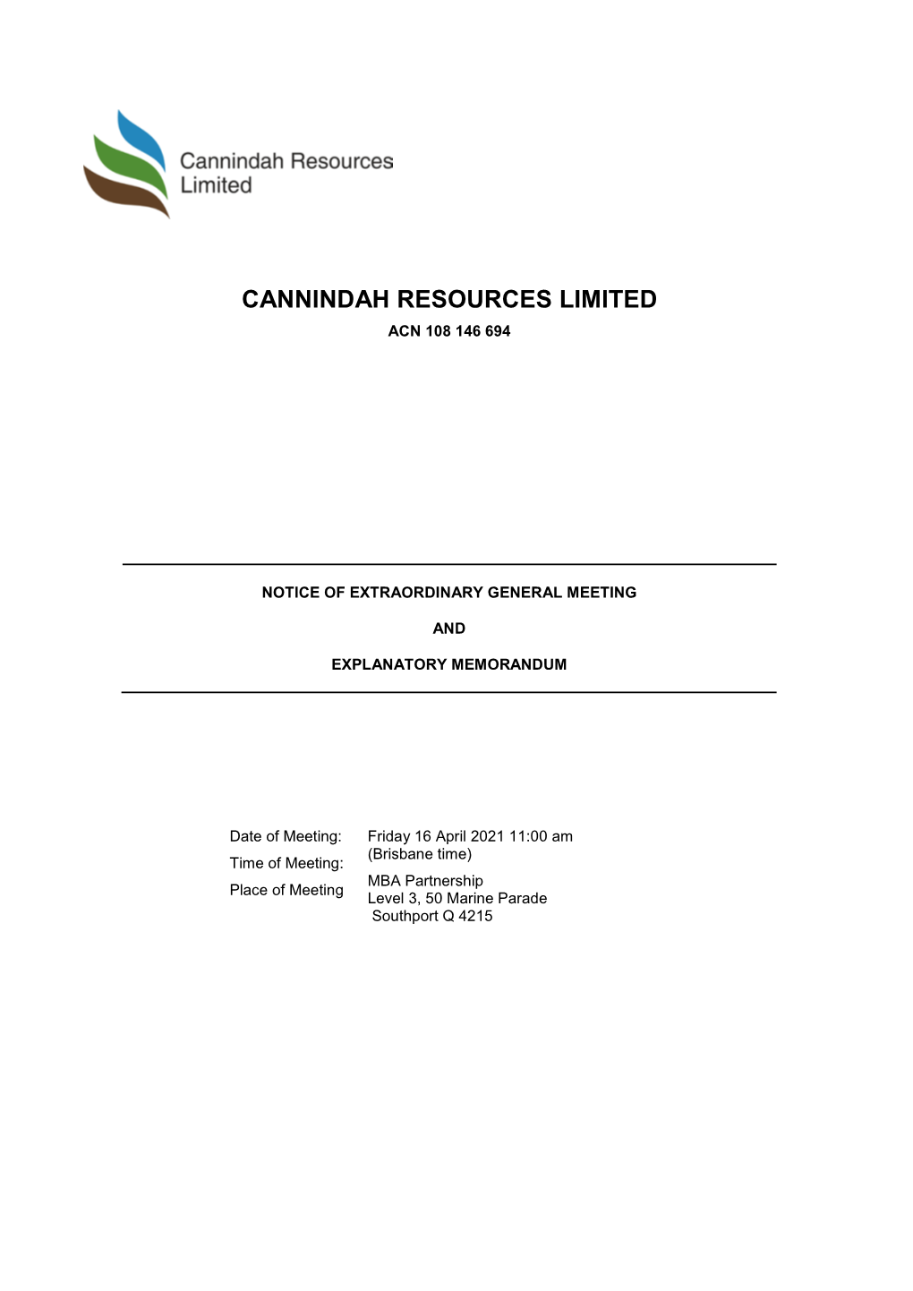 Cannindah Resources Limited Acn 108 146 694